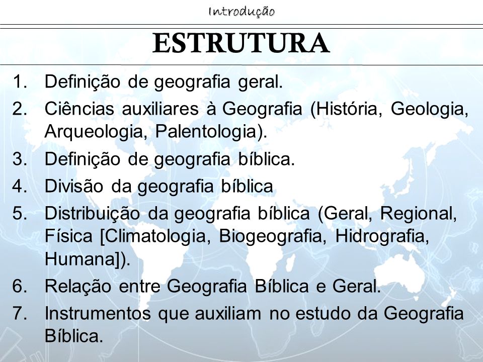ESTRUTURA Definição de geografia geral.