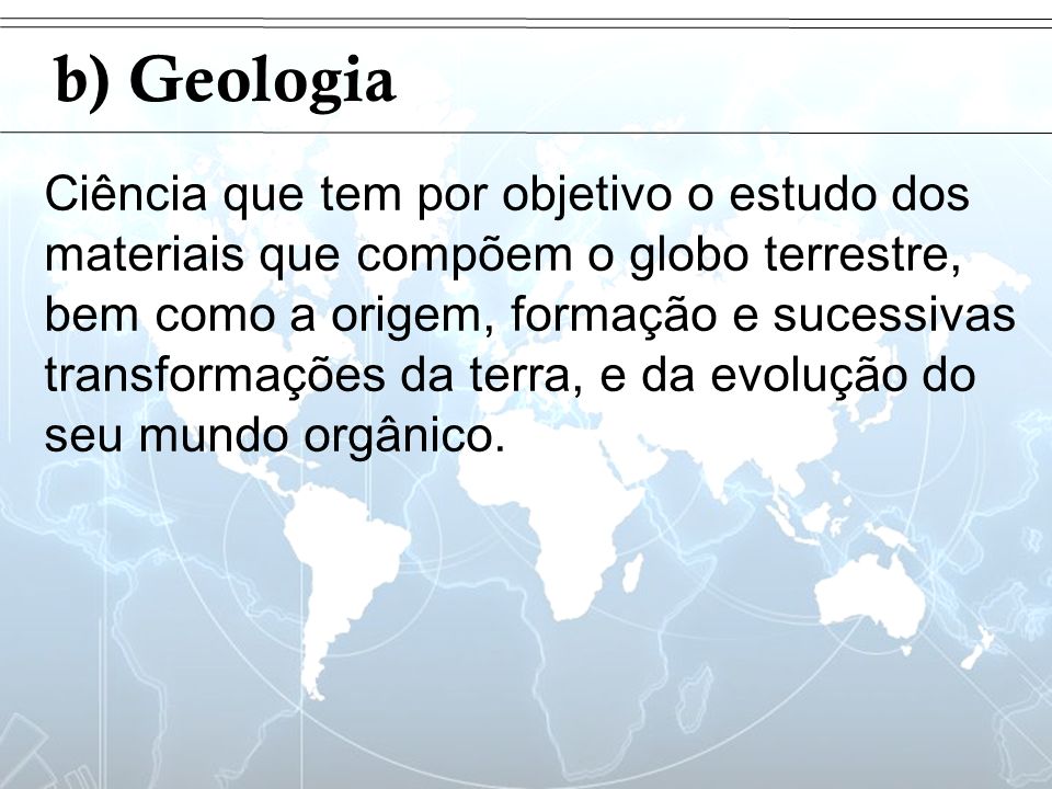 Introdução b) Geologia.