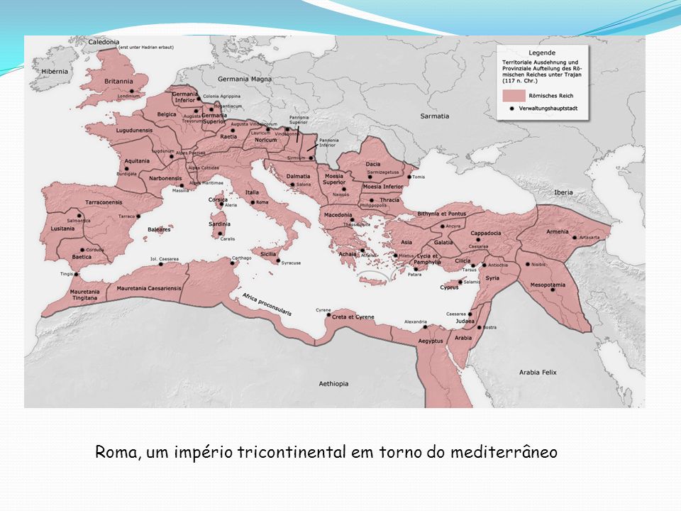 Roma, um império tricontinental em torno do mediterrâneo