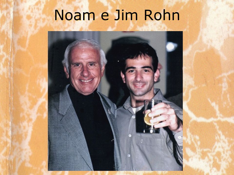 Noam e Jim Rohn