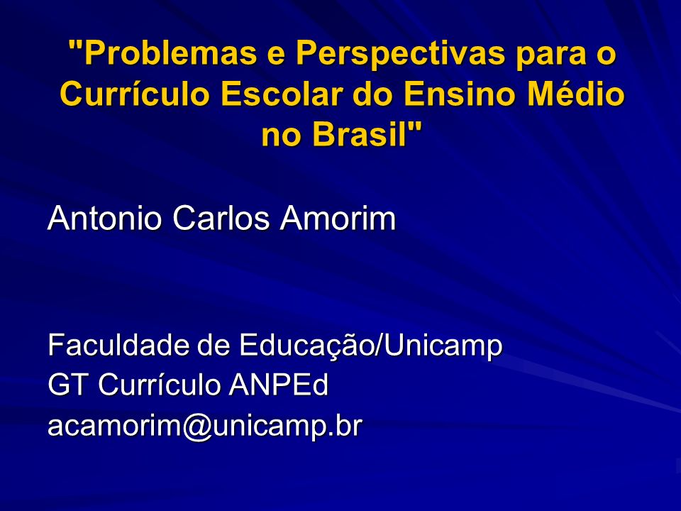 Problemas e Perspectivas para o Currículo Escolar do Ensino Médio no Brasil