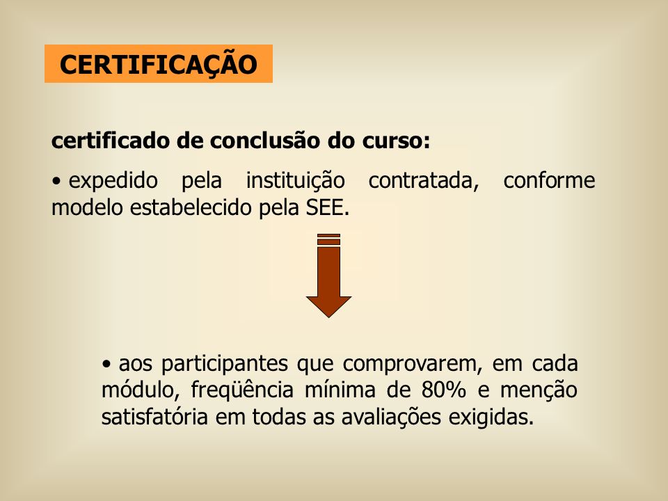 CERTIFICAÇÃO certificado de conclusão do curso:
