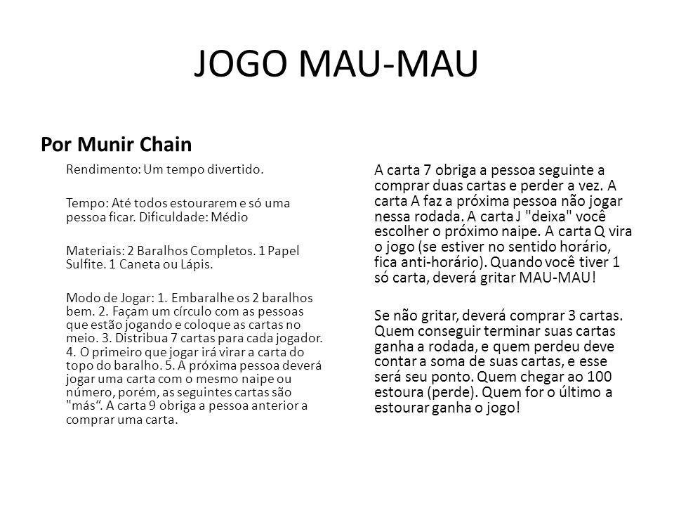 JOGO MAU-MAU Por Munir Chain