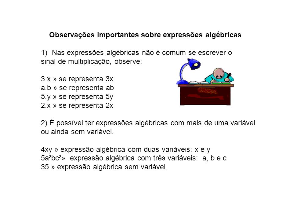 Observações importantes sobre expressões algébricas