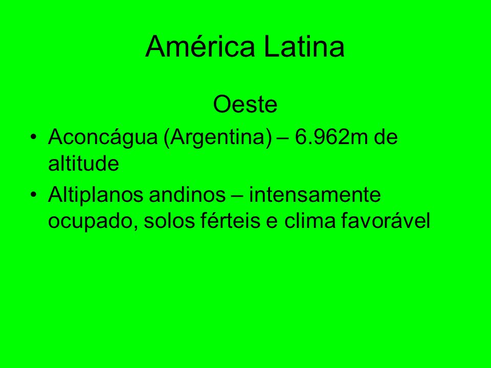América Latina Oeste Aconcágua (Argentina) – 6.962m de altitude
