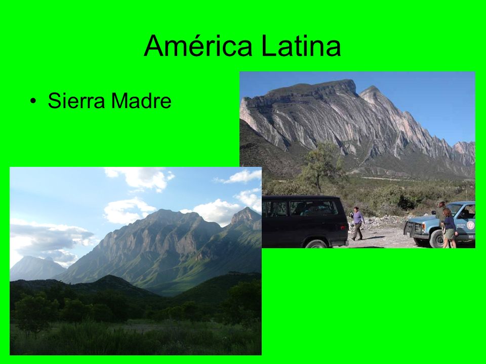 América Latina Sierra Madre