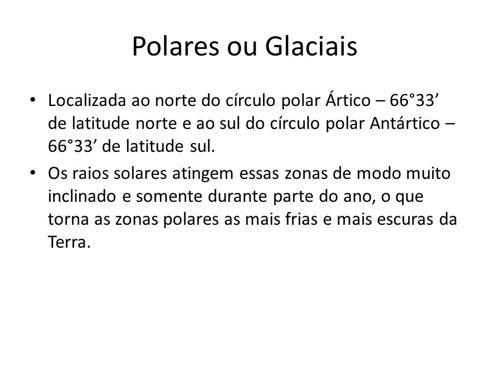 Polares ou Glaciais