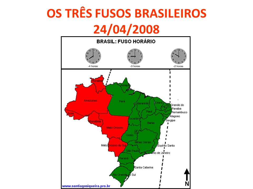 OS TRÊS FUSOS BRASILEIROS 24/04/2008