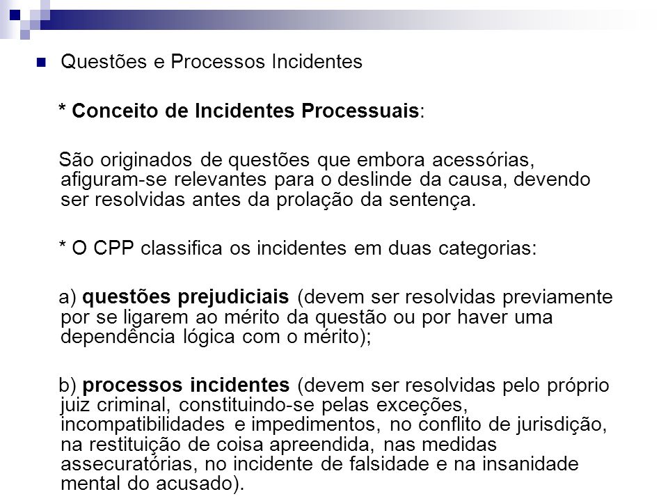 Questões e Processos Incidentes