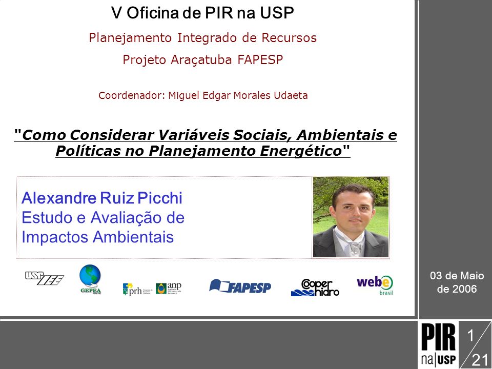 V Oficina de PIR na USP Alexandre Ruiz Picchi Estudo e Avaliação de