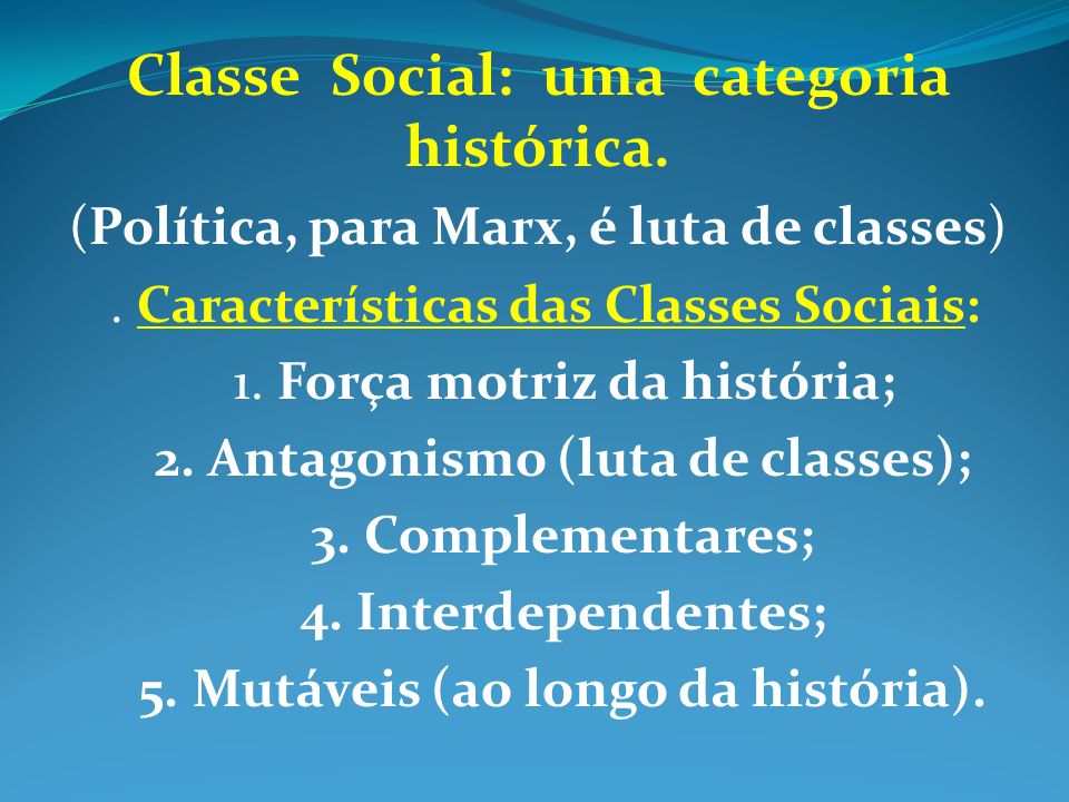 Classe Social: uma categoria histórica.
