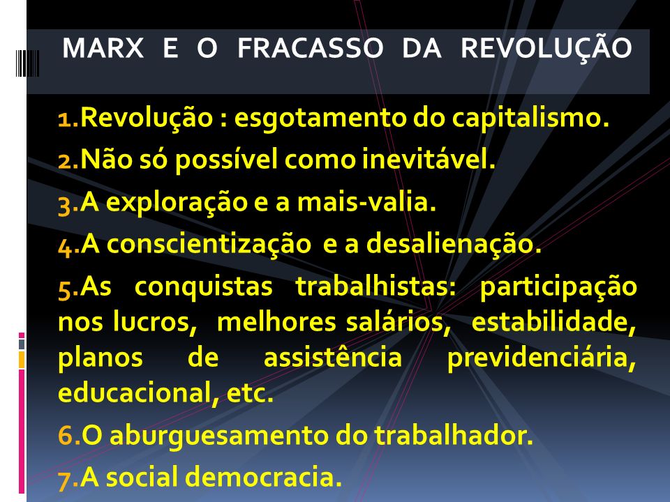 MARX E O FRACASSO DA REVOLUÇÃO
