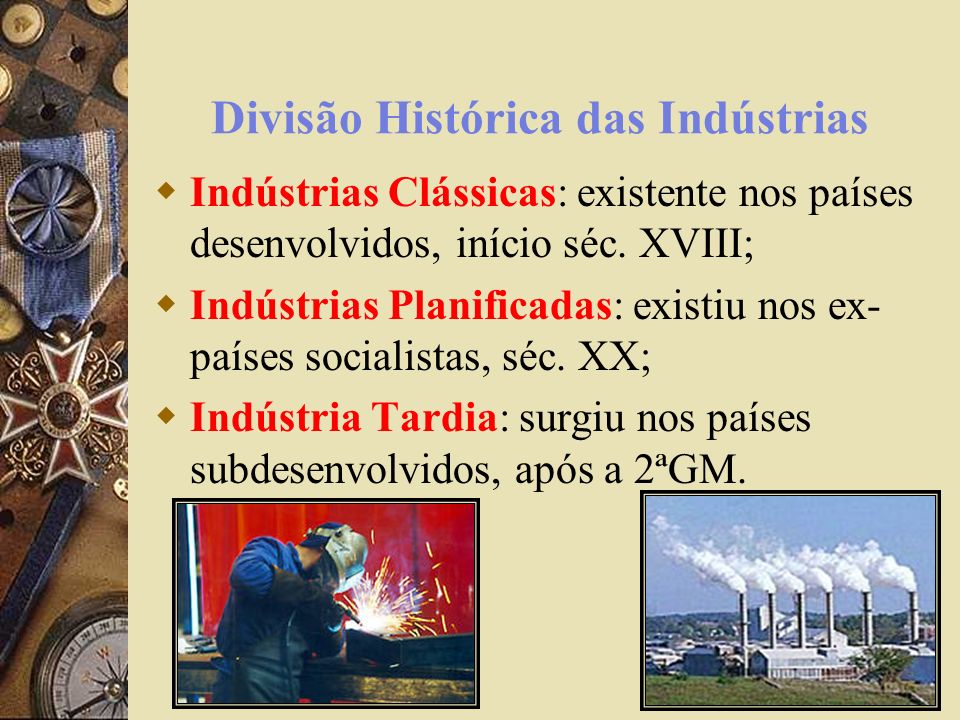Divisão Histórica das Indústrias