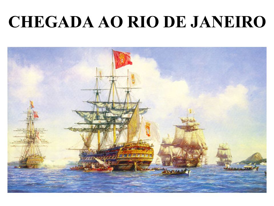 CHEGADA AO RIO DE JANEIRO