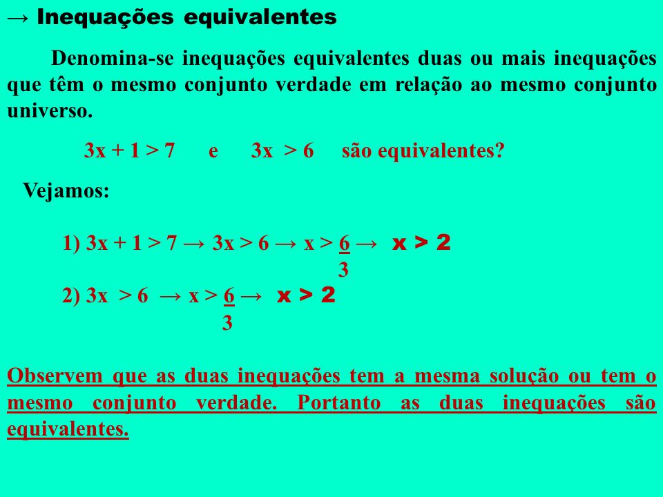 → Inequações equivalentes