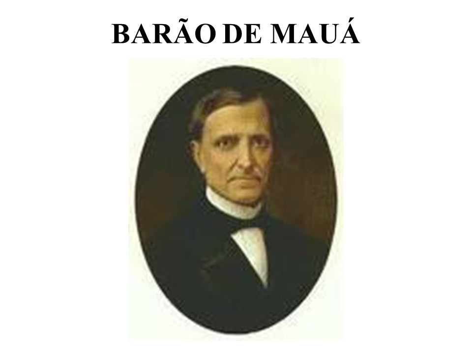 BARÃO DE MAUÁ