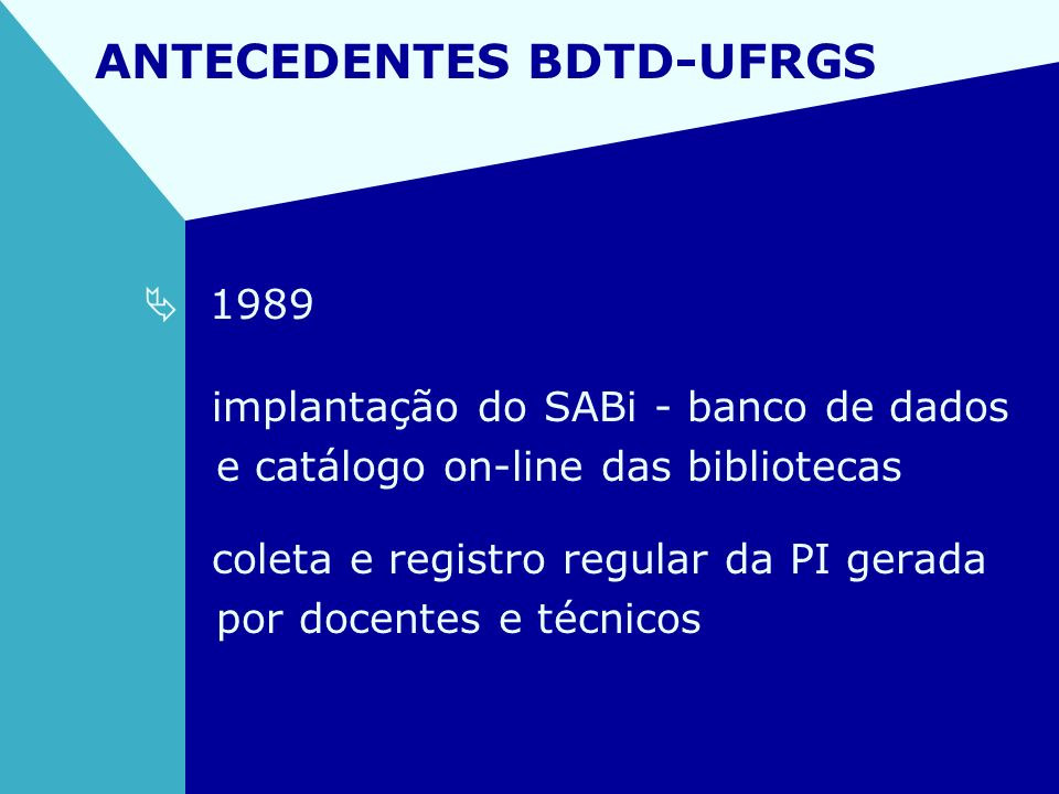 ANTECEDENTES BDTD-UFRGS