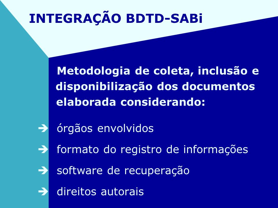 INTEGRAÇÃO BDTD-SABi Metodologia de coleta, inclusão e