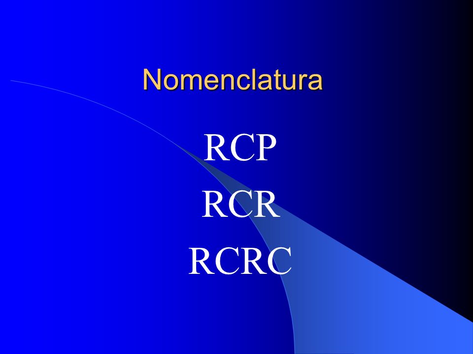 Nomenclatura RCP RCR RCRC