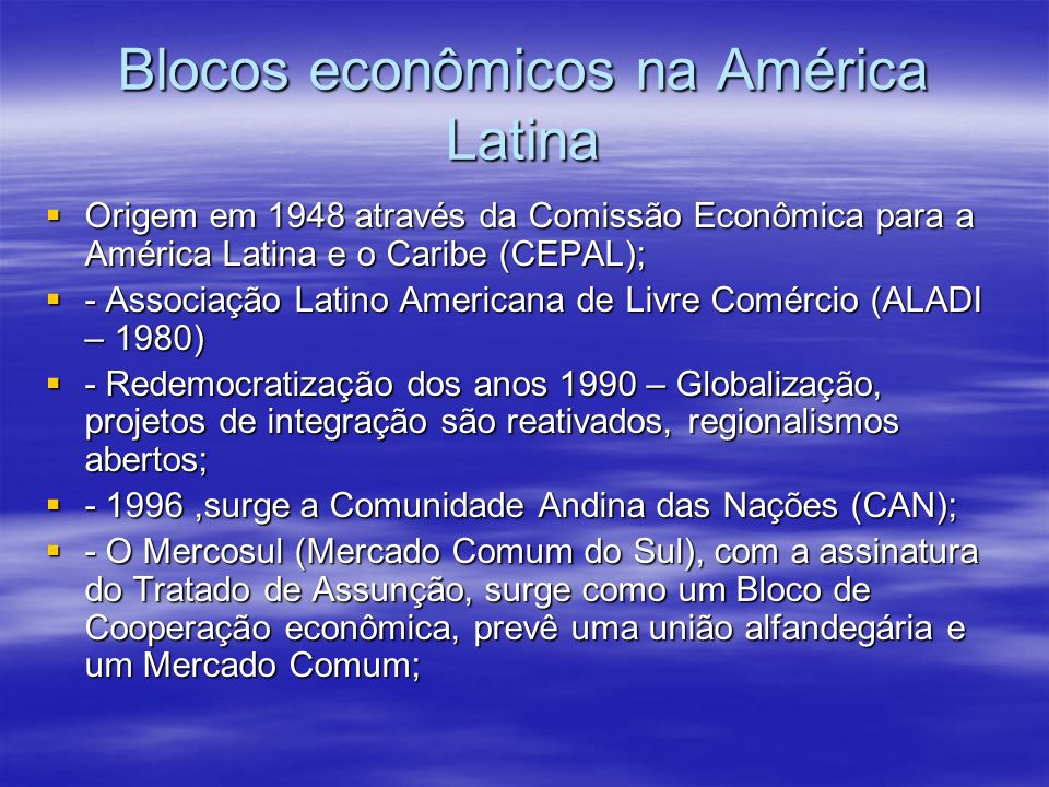 Blocos econômicos na América Latina