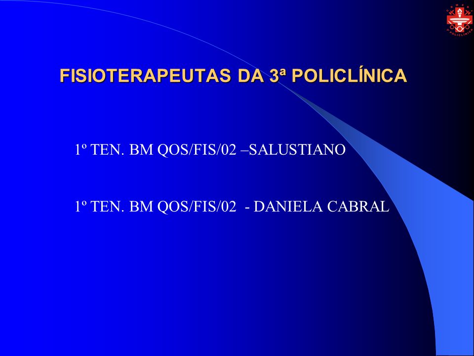 FISIOTERAPEUTAS DA 3ª POLICLÍNICA