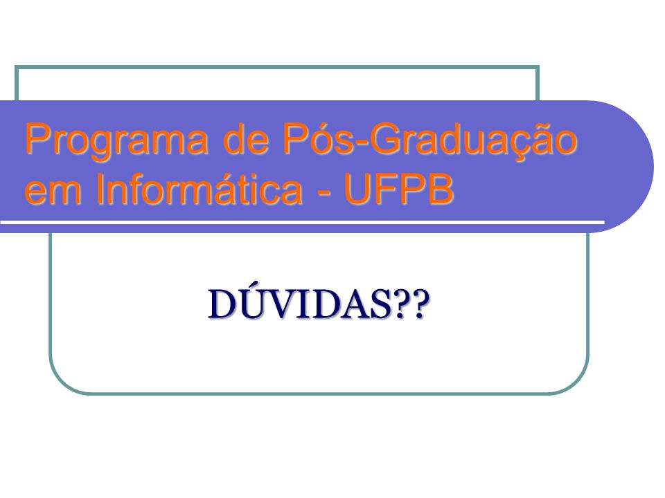 Programa de Pós-Graduação em Informática - UFPB