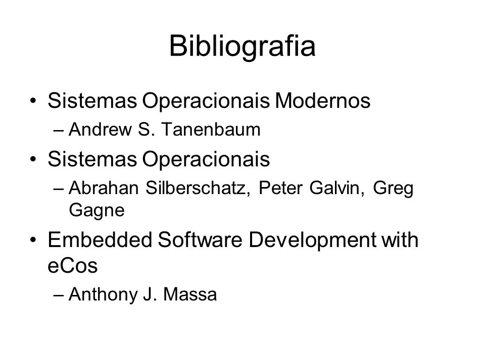 Bibliografia Sistemas Operacionais Modernos Sistemas Operacionais