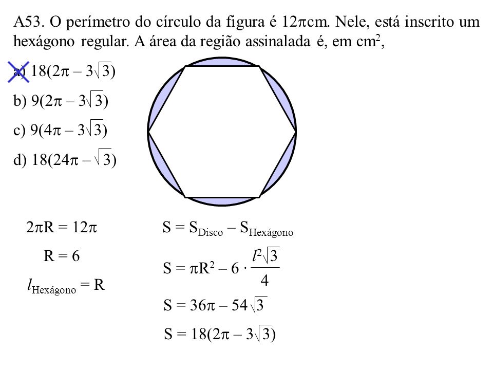 A53. O perímetro do círculo da figura é 12cm