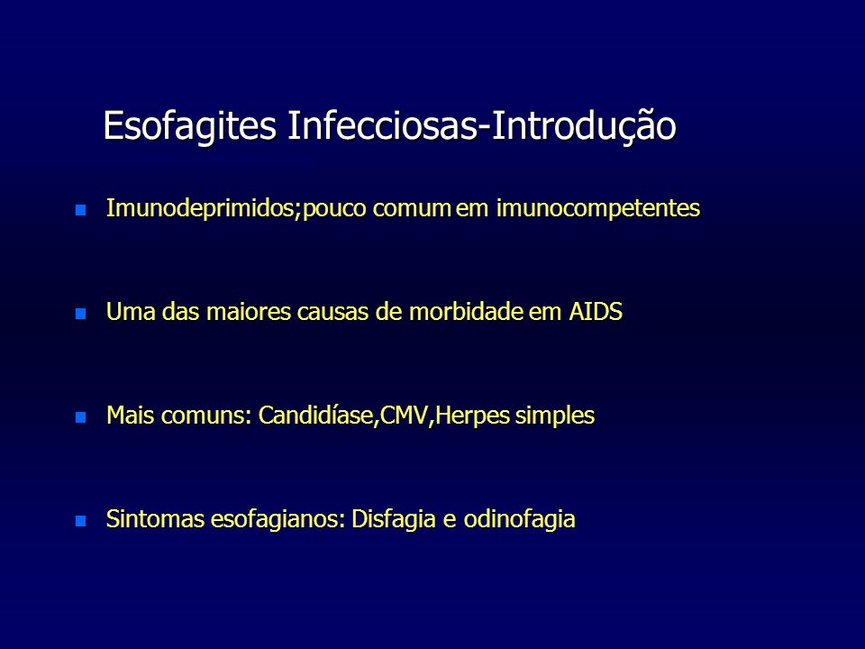 Esofagites Infecciosas-Introdução