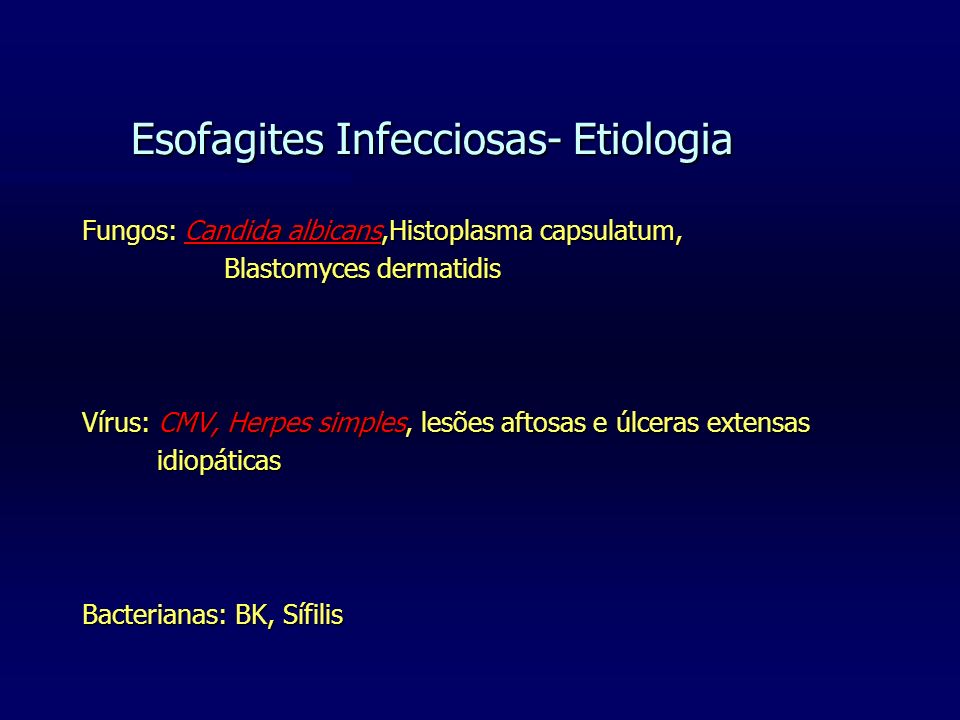 Esofagites Infecciosas- Etiologia