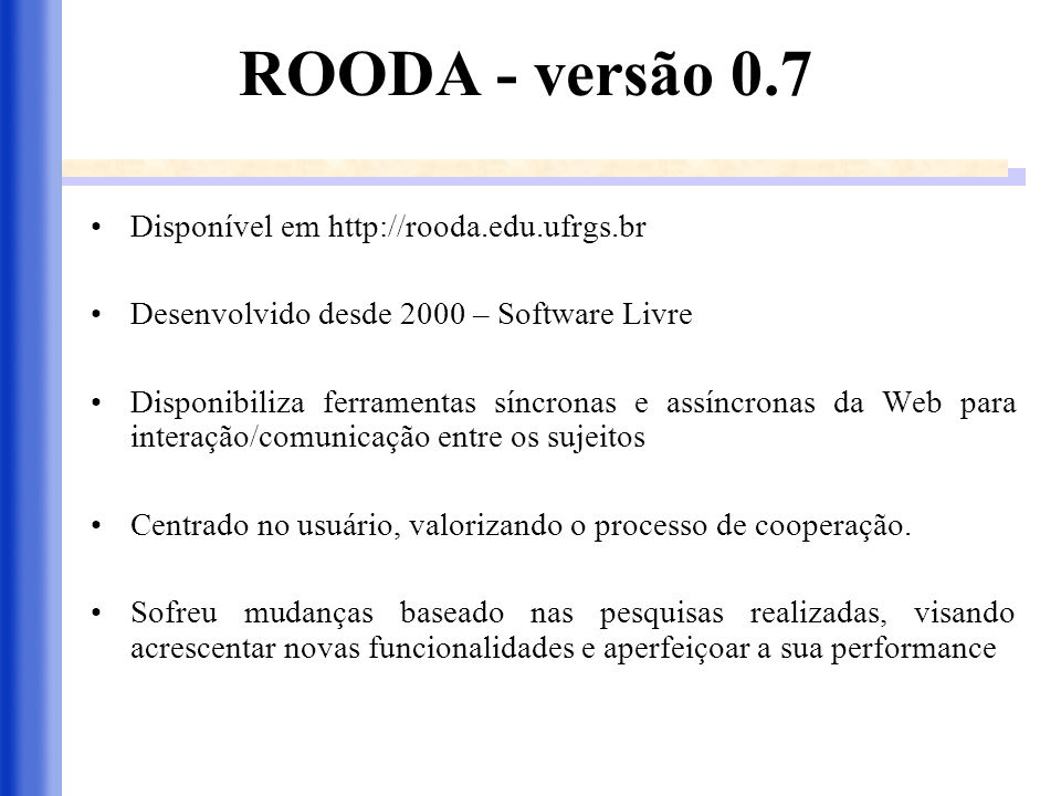 ROODA - versão 0.7 Disponível em