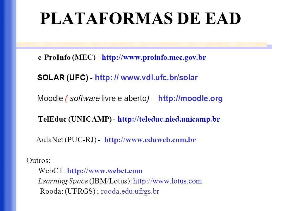 PLATAFORMAS DE EAD e-ProInfo (MEC) -