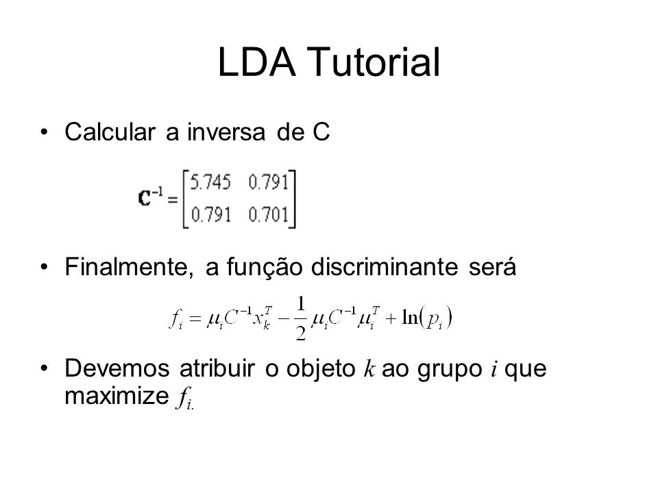 LDA Tutorial Calcular a inversa de C
