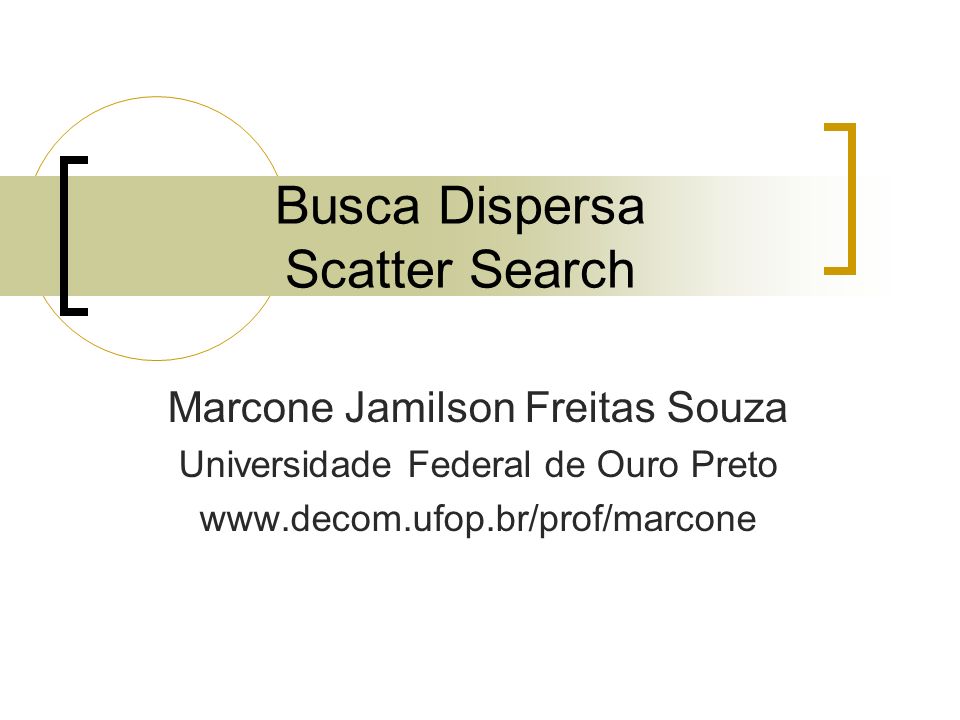 Busca Dispersa Scatter Search