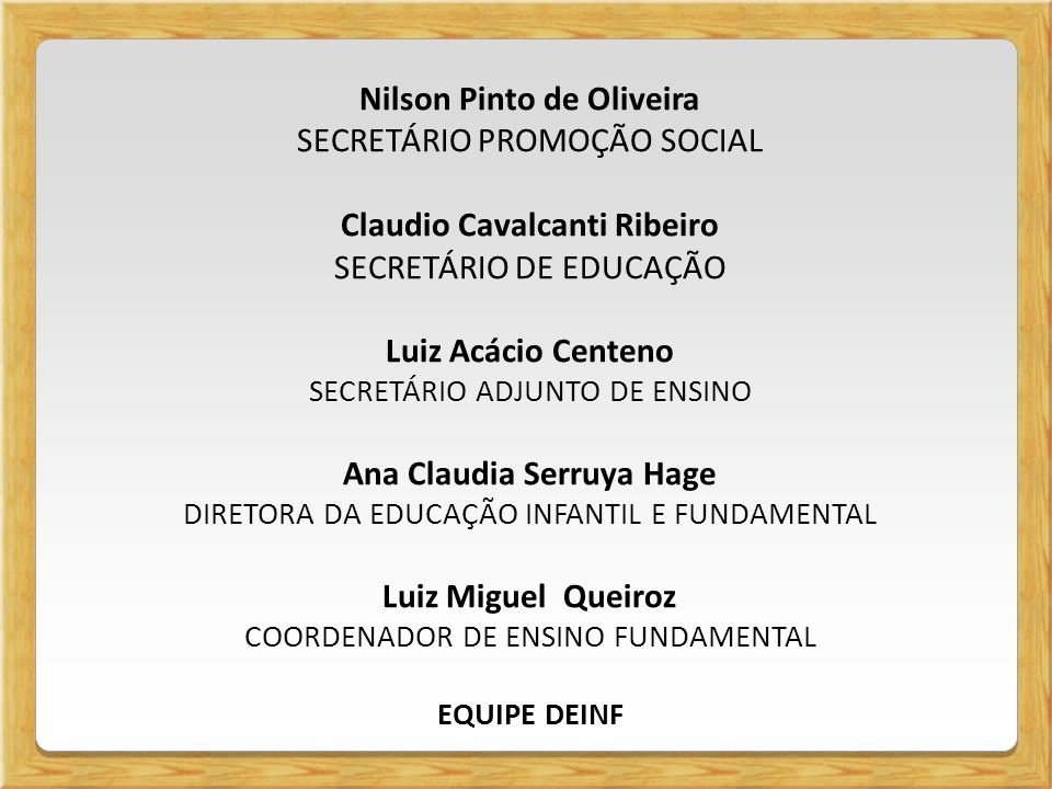 Nilson Pinto de Oliveira SECRETÁRIO PROMOÇÃO SOCIAL