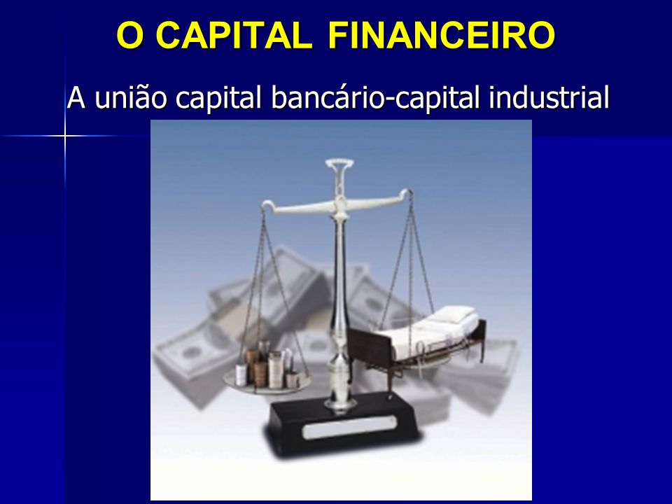 A união capital bancário-capital industrial