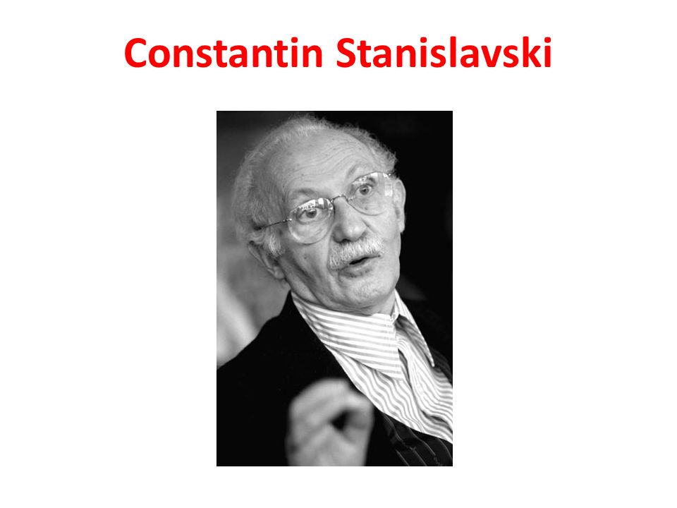 Constantin Stanislavski