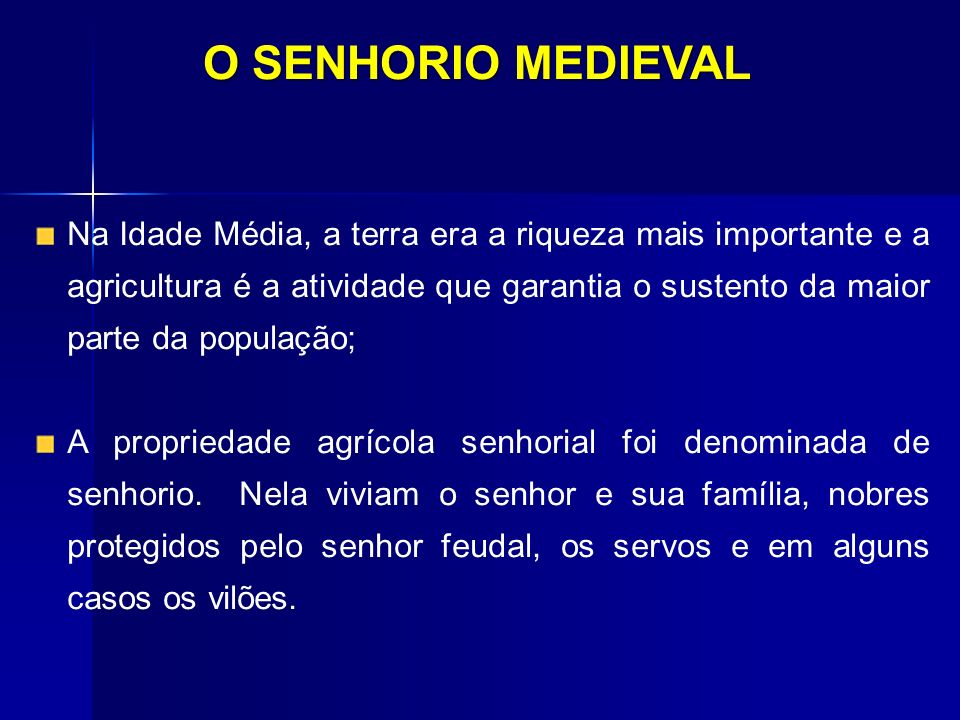 O SENHORIO MEDIEVAL