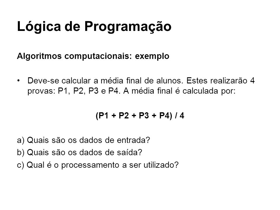Avaliação II Algoritmo e Lógica de Programação (EEA02) - Algoritmo e Logica  de Programacao