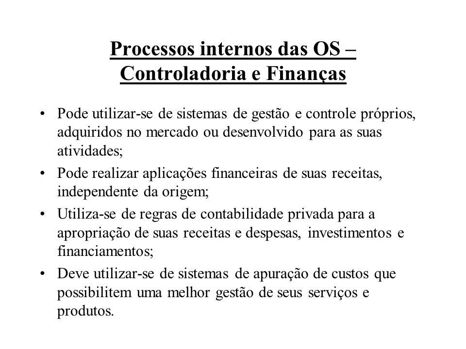 Processos internos das OS – Controladoria e Finanças
