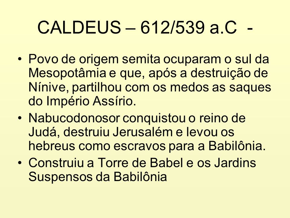 CALDEUS – 612/539 a.C -