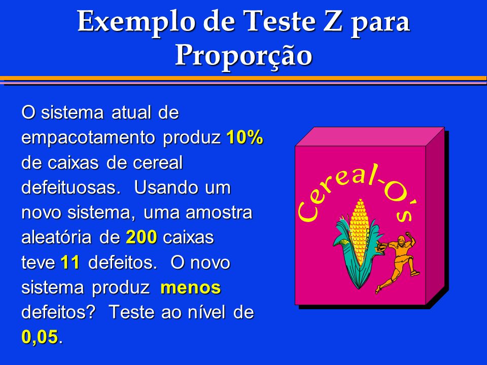 Exemplo de Teste Z para Proporção