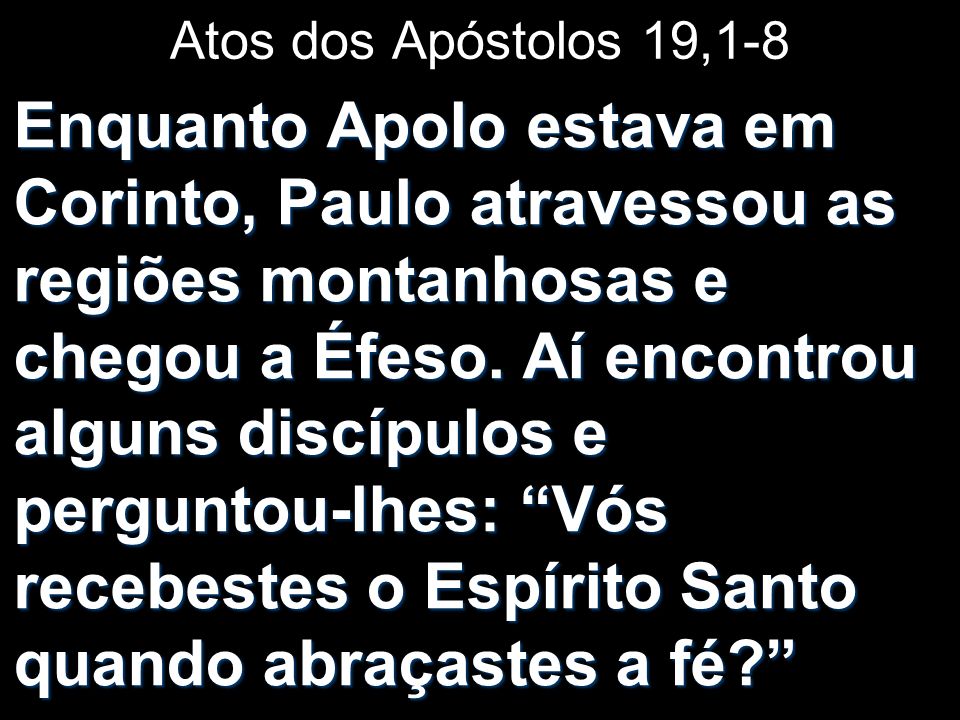 Atos dos Apóstolos 19,1-8