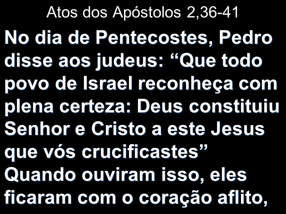 Atos dos Apóstolos 2,36-41