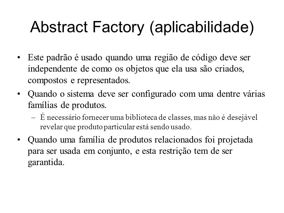Abstract Factory (aplicabilidade)