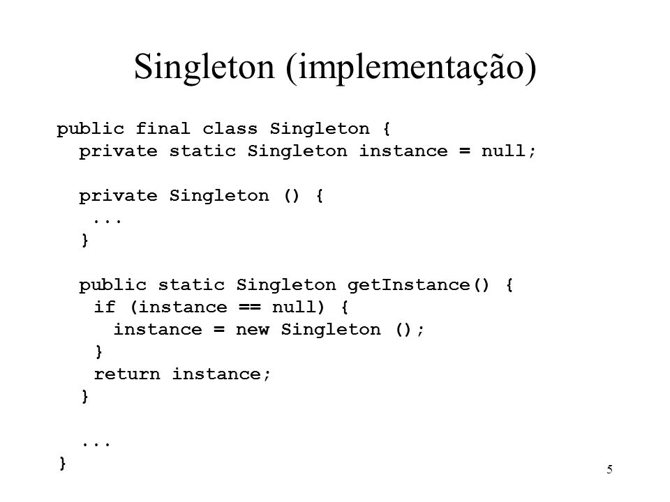 Singleton (implementação)