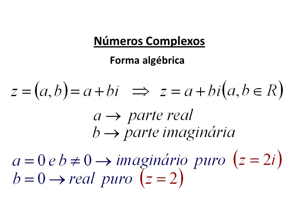 Números Complexos Forma algébrica