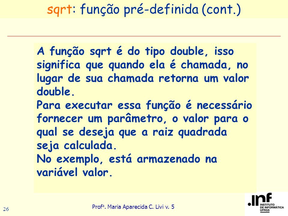 sqrt: função pré-definida (cont.)
