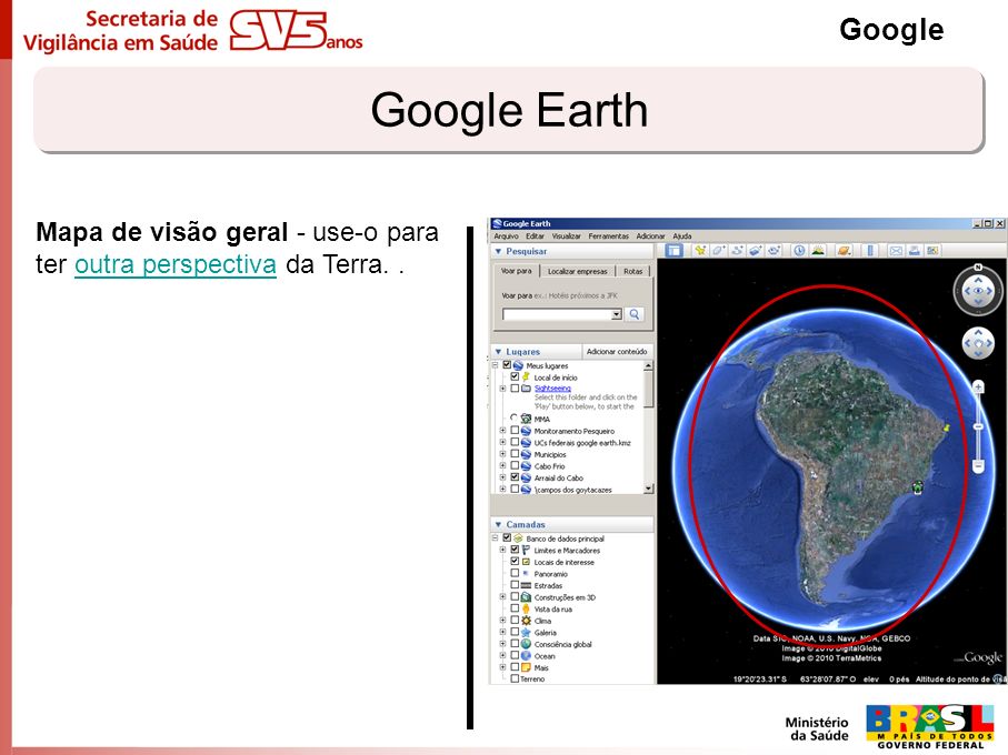 Google Google Earth Mapa de visão geral - use-o para ter outra perspectiva da Terra. .