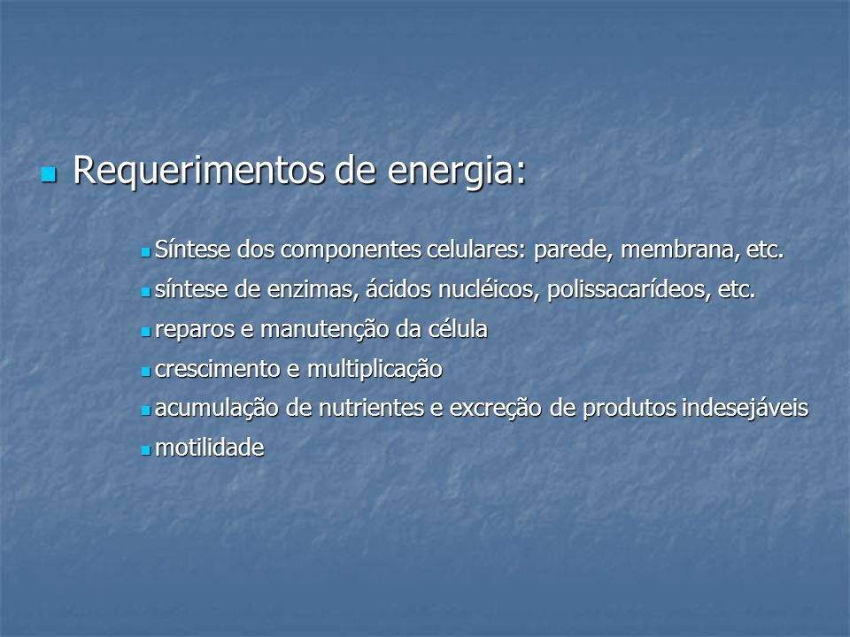 Requerimentos de energia: